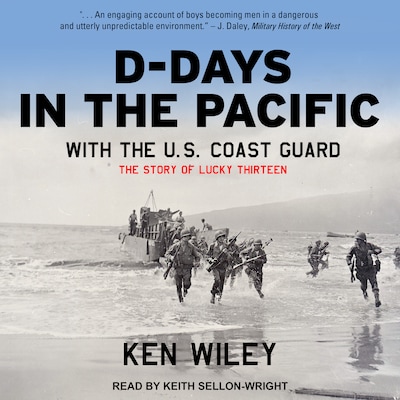 D-Days in the Pacific With the U.S. Coast Guard – omslag til lydbogen af Ken Wiley