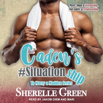 Caden's #Situationship – omslag til lydbogen af Sherelle Green