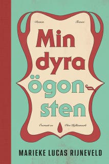 Min dyra ögonsten