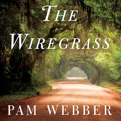 The Wiregrass – omslag til lydbogen af Pam Webber