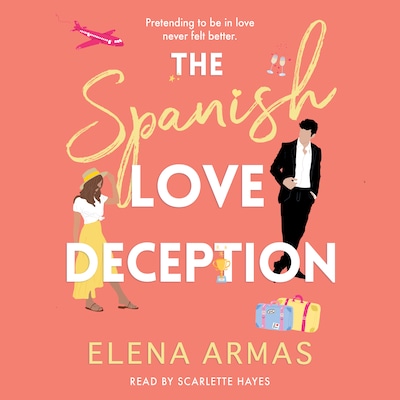 The Spanish Love Deception – omslag til lydbogen af Elena Armas