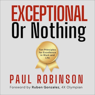 Exceptional or Nothing – omslag til lydbogen af Paul Robinson