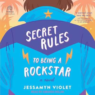 Secret Rules to Being a Rockstar – omslag til lydbogen af Jessamyn Violet