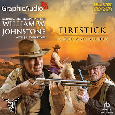 Blood & Bullets [Dramatized Adaptation] – omslag til lydbogen af William W. Johnstone, J.A. Johnstone