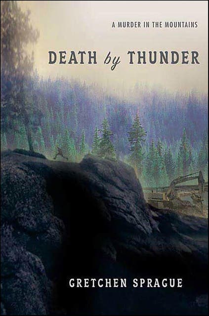 Death by Thunder: A Murder in the Mountains – omslag til lydbogen af Gretchen Sprague