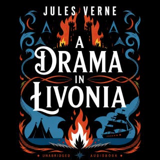 A Drama in Livonia