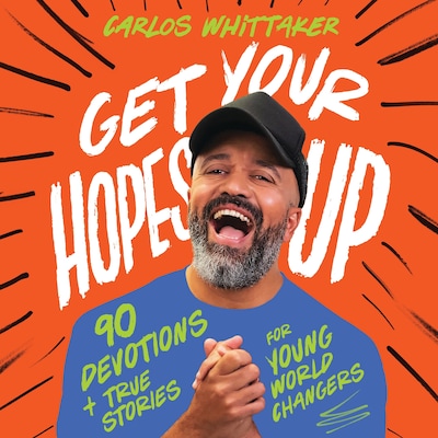 Get Your Hopes Up – omslag til lydbogen af Carlos Whittaker