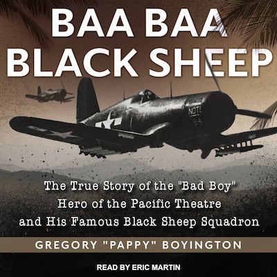 Baa Baa Black Sheep – omslag til lydbogen af Gregory "Pappy" Boyington