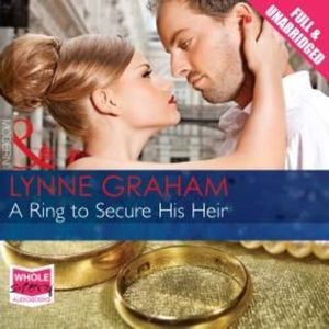 A Ring to Secure His Heir – okładka audiobooka, autor Lynne Graham