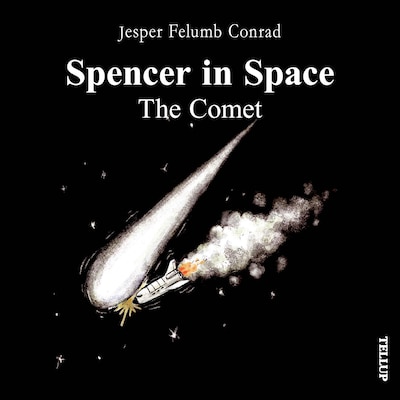 Spencer in Space #3: The Comet