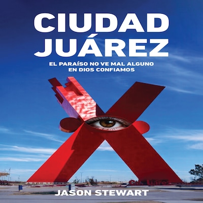 Ciudad Juarez – omslag til lydbogen af Stewart Jason