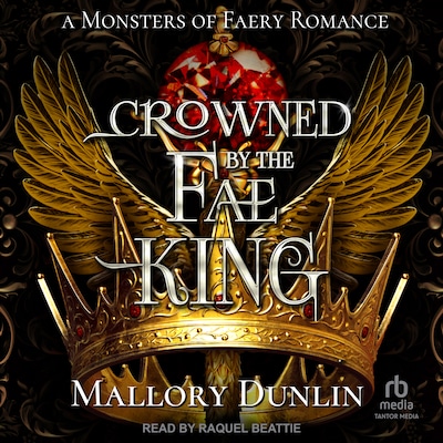 Crowned By The Fae King – omslag til lydbogen af Mallory Dunlin