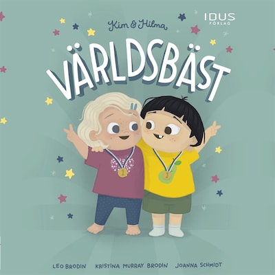 Kim & Hilma : Världsbäst