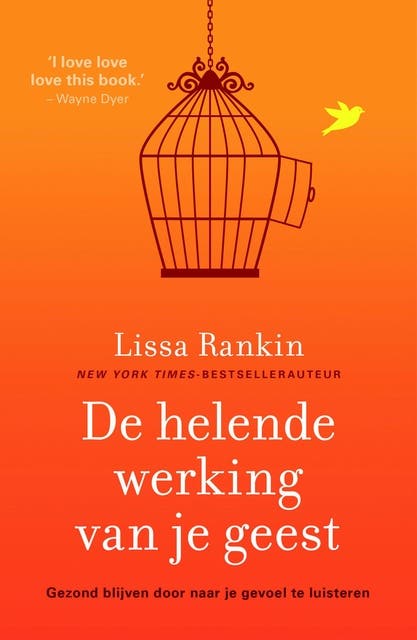 De helende werking van je geest: gezond blijven door naar je gevoel te luisteren – omslag van het luisterboek van Lissa Rankin