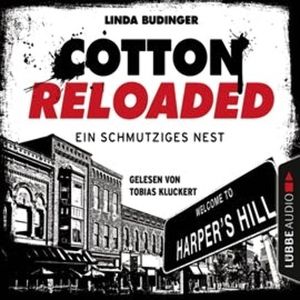 Ein schmutziges Nest (Cotton Reloaded 40) – okładka audiobooka, autor Linda Budinger