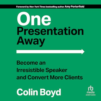 One Presentation Away – omslag til lydbogen af Colin Boyd