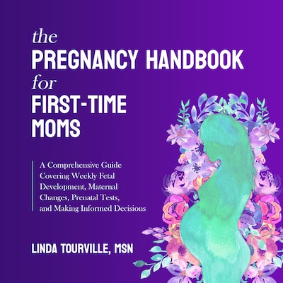 The Pregnancy Handbook for First-Time Moms – omslag till ljudboken av Linda Tourville, MSN