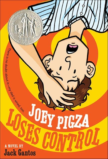 Joey Pigza Loses Control: A Novel