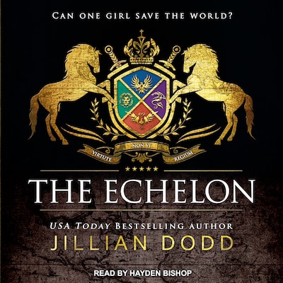 The Echelon – omslag til lydbogen af Jillian Dodd