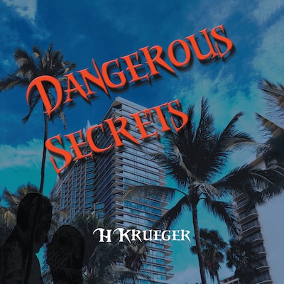 Dangerous Secrets