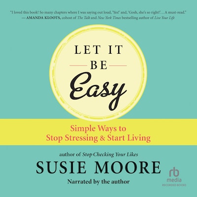 Let It Be Easy – omslag til lydbogen af Susie Moore