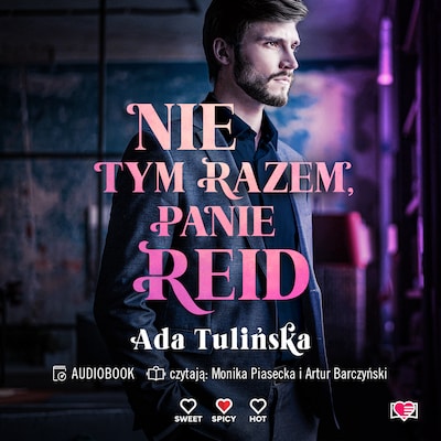 Nie tym razem, panie Reid – okładka audiobooka, autor Ada Tulińska
