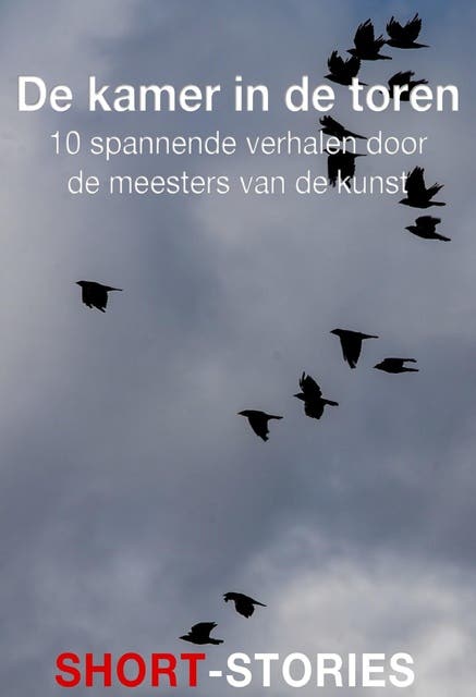 De kamer in de toren – omslag van het luisterboek van Agatha Christie,Benito Caldós Pérez,C.A. Smith,Cyril M. Kornpluth,David Ely,Dorothy L. Sayers,E.F. Benson,Jef Geraerts,Roland Topor,Émile Gaboriau