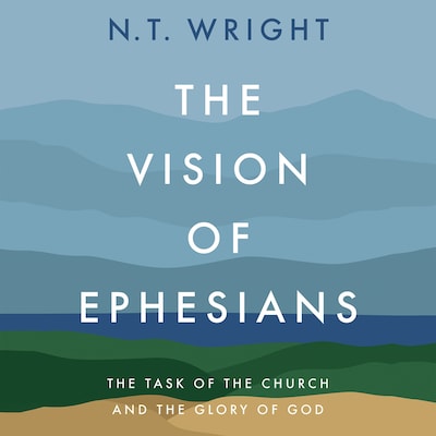 The Vision of Ephesians – omslag til lydbogen af N. T. Wright