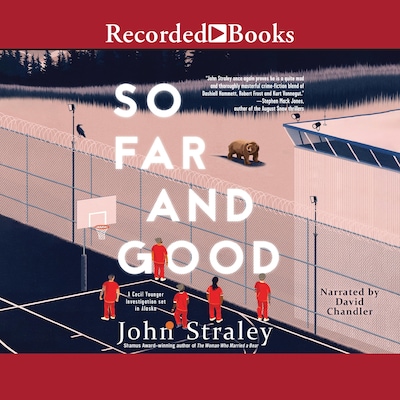 So Far and Good – omslag til lydbogen af John Straley