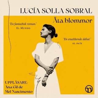 Äta blommor – omslag till ljudboken av Lucía Solla Sobral