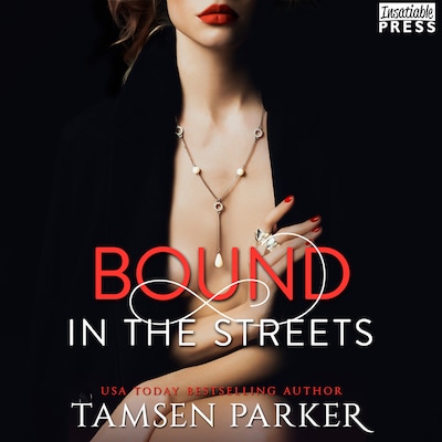 Bound in the Streets