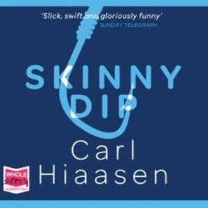 Skinny Dip – okładka audiobooka, autor Carl Hiaasen