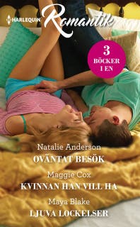 Oväntat besök / Kvinnan han vill ha / Ljuva lockelser – omslag till ljudboken av Maggie Cox,Maya Blake,Natalie Anderson