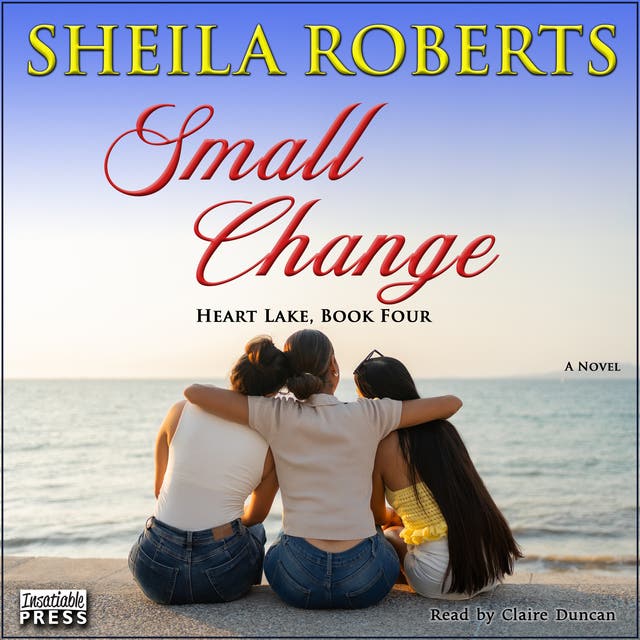 Small Change: Heart Lake, Book Four – omslag til lydbogen af Sheila Roberts