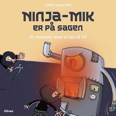 Ninja-Mik på sagen - Et monster med et øje af ild, Grøn Læseklub – omslag til lydbogen af Lone Halkjær