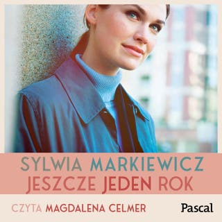 Jeszcze jeden rok – okładka audiobooka, autor Sylwia Markiewicz