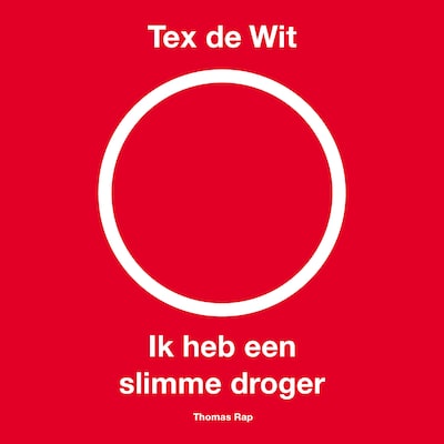 Ik heb een slimme droger – omslag van het luisterboek van Tex de Wit