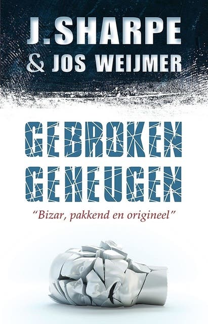 Gebroken geheugen – omslag van het luisterboek van J. Sharpe,Jos Weijmer
