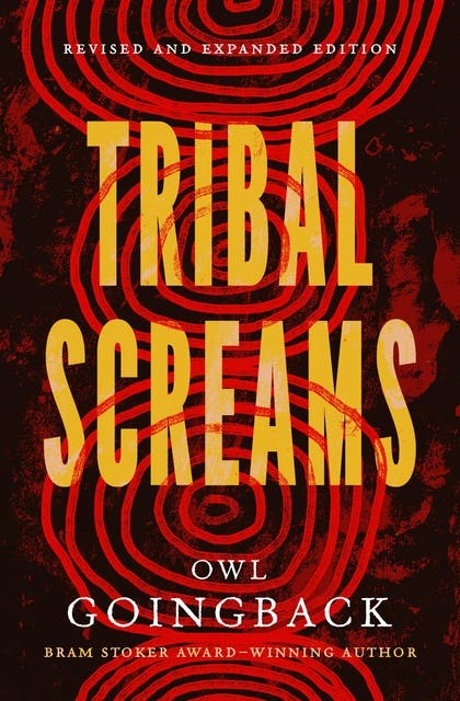 Tribal Screams – omslag til lydbogen af Owl Goingback