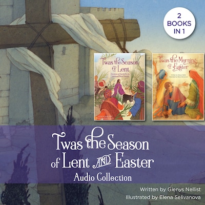 'Twas the Season of Lent and Easter Audio Collection – omslag til lydbogen af Glenys Nellist