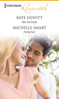 Mer att önska / Farlig lust – omslag till ljudboken av Kate Hewitt,Michelle Smart