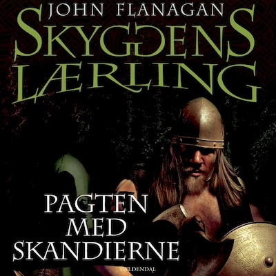 Skyggens Lærling 4 - Pagten med Skandierne – omslag til lydbogen af John Flanagan