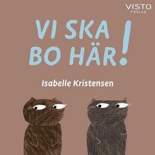 Vi ska bo här! – omslag till ljudboken av Isabelle Kristensen