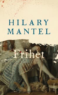 Frihet – omslag till ljudboken av Hilary Mantel