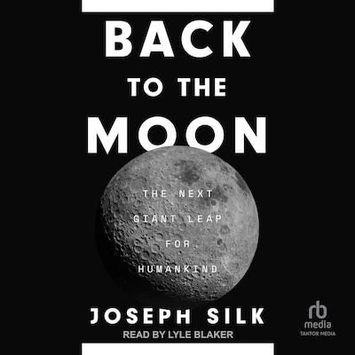 Back to the Moon – omslag til lydbogen af Joseph Silk