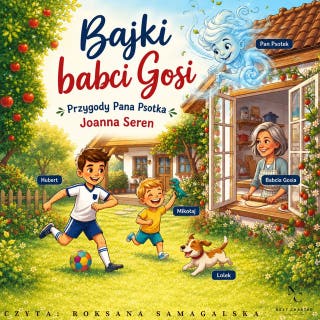Bajki babci Gosi.: Przygody Pana Psotka. – okładka audiobooka, autor Joanna Seren