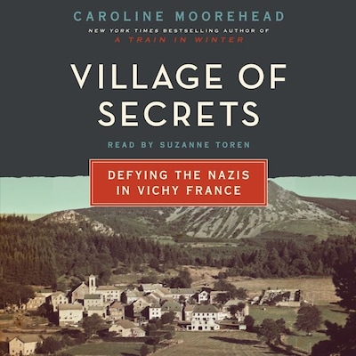 Village of Secrets – omslag til lydbogen af Caroline Moorehead