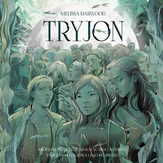 Tryjon – okładka audiobooka, autor Melissa Darwood