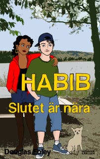 Habib. Slutet är nära – omslag till ljudboken av Douglas Foley