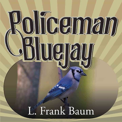 Policeman Bluejay